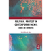 Political Protest in Contemporary Kenya: Change and Continuities
