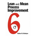 Lean and Mean Process Improvement