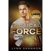 Tactical Force: A Small-town Christian Romantic Suspense (Large Print)