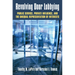 Revolving Door Lobbying: Public Service, Private Influence, and the Unequal Representation of Interests