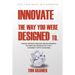 Innovate the Way You Were Designed To: Using Design Driven Development to Create Products That Connect with Humans