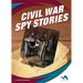 Civil War Spy Stories