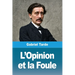 L'Opinion et la Foule
