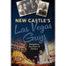 New Castle's Las Vegas Guys: Gangsters, Gamblers, and Dealers