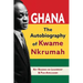 Ghana: The Autobiography of Kwame Nkrumah