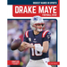 Drake Maye: Football Star