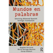 Mundos En Palabras: Learning Advanced Spanish Through Translation