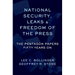 National Security, Leaks and Freedom of the Press: The Pentagon Papers Fifty Years on