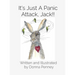 It's Just A Panic Attack, Jack!!