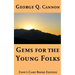 Gems for the Young Folks: Faith-Promoting Series Book 4
