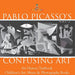 Pablo Picasso's Confusing Art - Art History Textbook Children's Art, Music & Photography Books