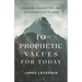 10 Prophetic Values for Today
