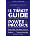 The Ultimate Guide to Power & Influence: Everything You Need to Know