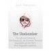 The Unabomber: The Life and Crimes of Ted Kaczynski, the Domestic Terrorist Responsible for the FBI's Most Expensive Manhunt