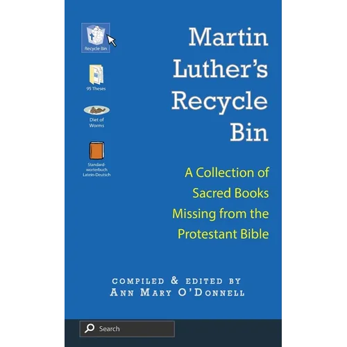 Martin Luther's Recycle Bin