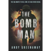 The Bomb Man: The IRA wants to kill him. He has other ideas.