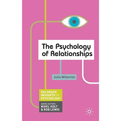 The Psychology of Relationships