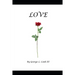 Love: A Collecton of Love Poems