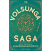 The Volsunga Saga - One of the Greatest Scandinavian Epics