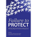 Failure to Protect: Moving Beyond Gendered Responses