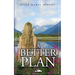 A Better Plan