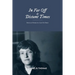 In Far Off and Distant Times: Songs and Stories of a Life Cut Short