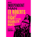 An Independent Man: Ed Roberts and the Fight for Disability Rights