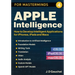 Apple Intelligence for Masterminds: How to Create Intelligent Applications for iPhones, iPads and Macs