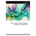 Natural Colors and Dyes: Principles, Techniques, and Applications