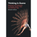 Thinking in Āsana: Movement and Philosophy in Viniyoga, Iyengar Yoga, and Ashtanga Yoga