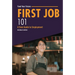 First Job 101: A Teen Guide to Employment