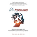 Unfractured: Becoming whole again with Radical self-acceptance therapy (RSAT)