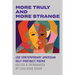 More Truly and More Strange: 100 Contemporary American Self-Portrait Poems