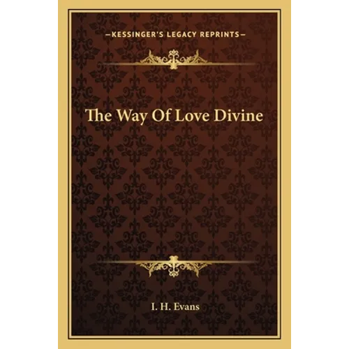 The Way Of Love Divine