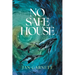 No Safe House