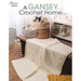 A Gansey Crochet Home