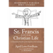 St. Francis and the Christian Life: A Disorderly Parable of the Epistle to the Galatians