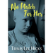 No Match For Her