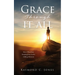 Grace Through It All: How I Went from Running from God to walking with Jesus