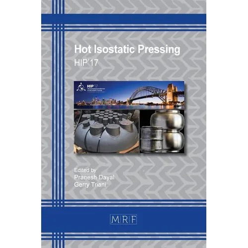 Hot Isostatic Pressing: Hip'17