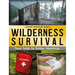 Wilderness Survival: Basic Safety for Outdoor Adventures