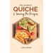 The Ultimate Quiche & Savory Pie Recipes