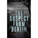 The Suspect from Berlin: A Female Detective Mystery