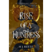 Rise of a Huntress