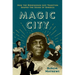 Magic City: How the Birmingham Jazz Tradition Shaped the Sound of America
