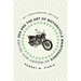 Zen and the Art of Motorcycle Maintenance [50th Anniversary Edition]: An Inquiry Into Values