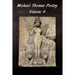 Michael Thomas Poetry: Volume 4