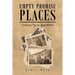 Empty Promise Places: Growing Up in Appalachia