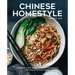 Chinese Homestyle: Everyday Plant-Based Recipes for Takeout, Dim Sum, Noodles, and More