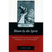 Blown by the Spirit: Puritanism and the Emergence of an Antinomian Underground in Pre-Civil-War England